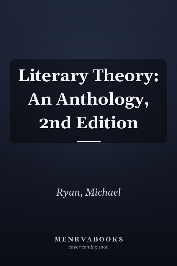 Literary Theory: An Anthology, 2nd Edition