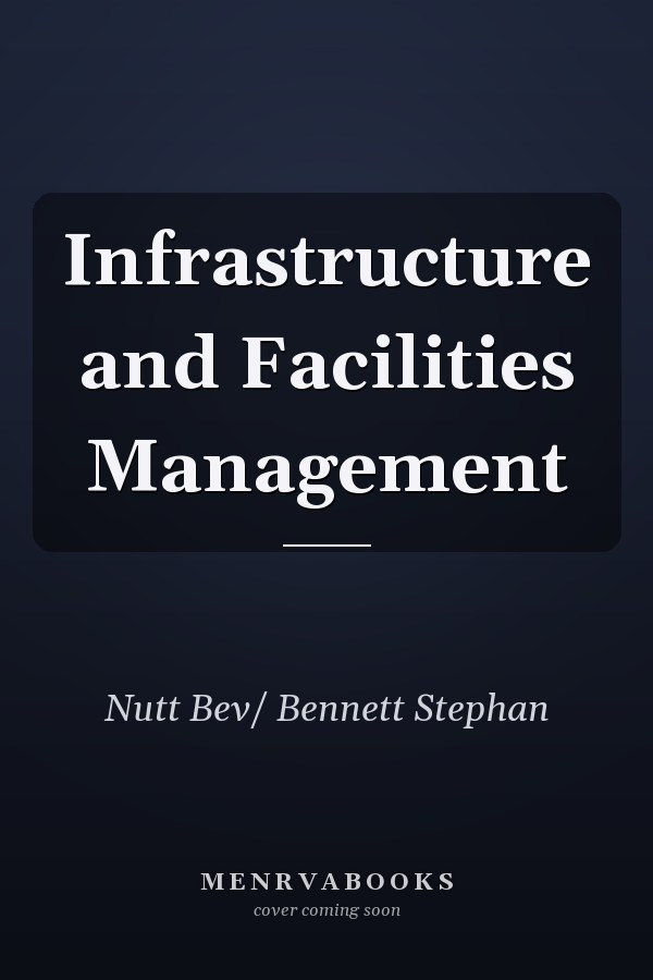 Infrastructure and Facilities Management