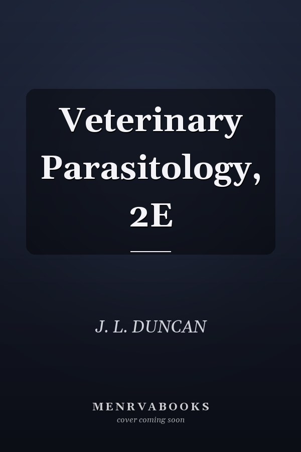 Veterinary Parasitology, 2E