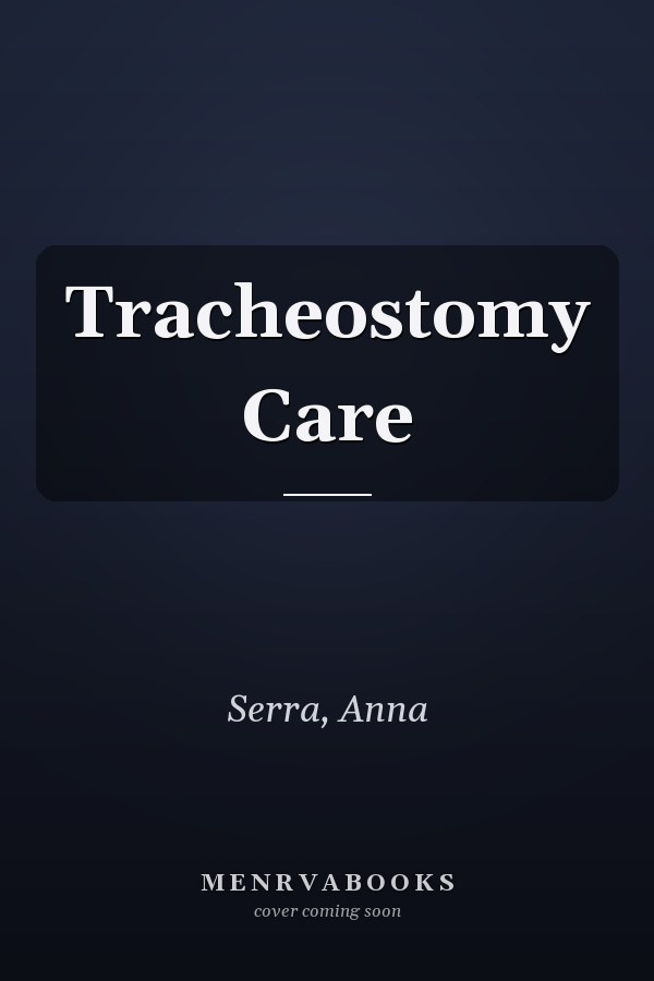 Tracheostomy Care