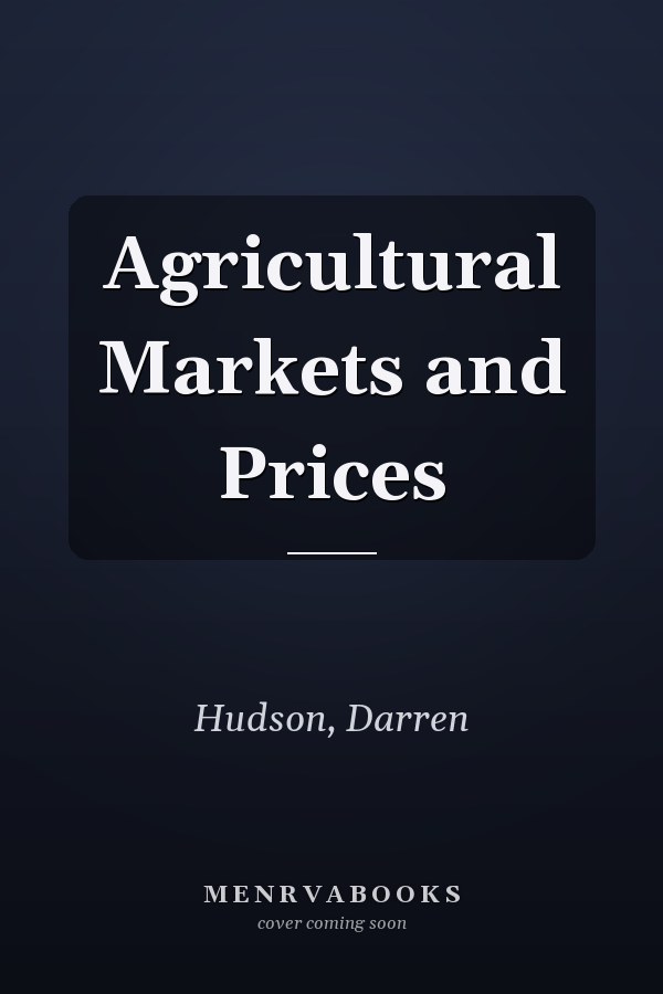 Agricultural Markets and Prices
