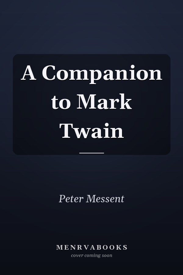 A Companion to Mark Twain