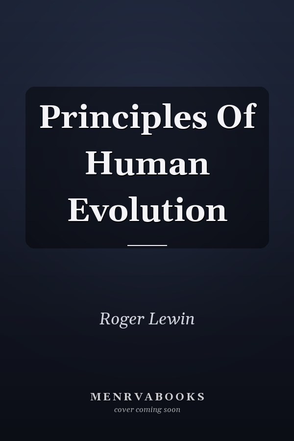 Principles Of Human Evolution