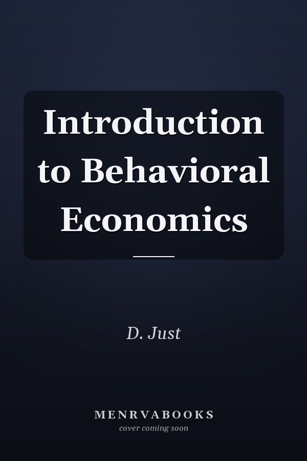 Introduction to Behavioral Economics