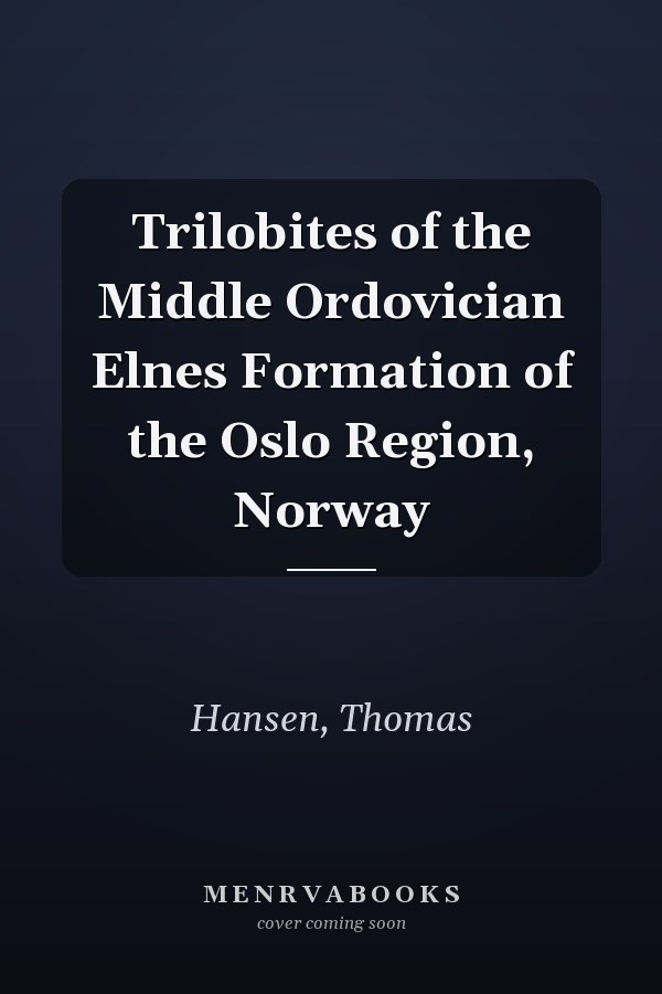 Trilobites of the Middle Ordovician Elnes Formation of the Oslo Region, Norway
