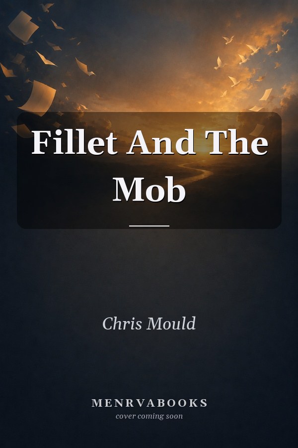 Fillet And The Mob