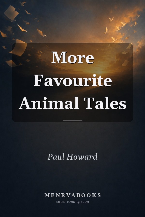 More Favourite Animal Tales