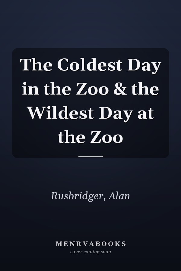 The Coldest Day in the Zoo & the Wildest Day at the Zoo