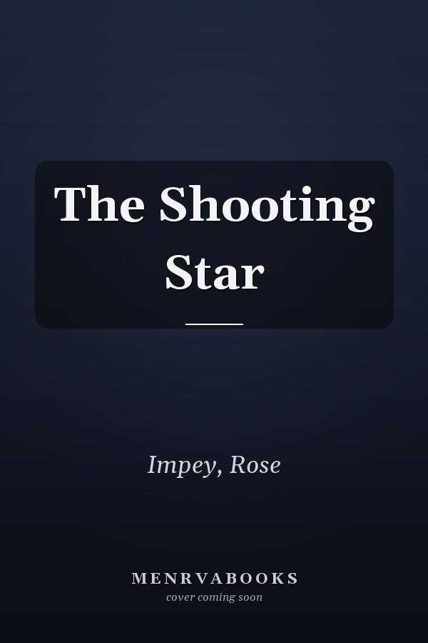 The Shooting Star