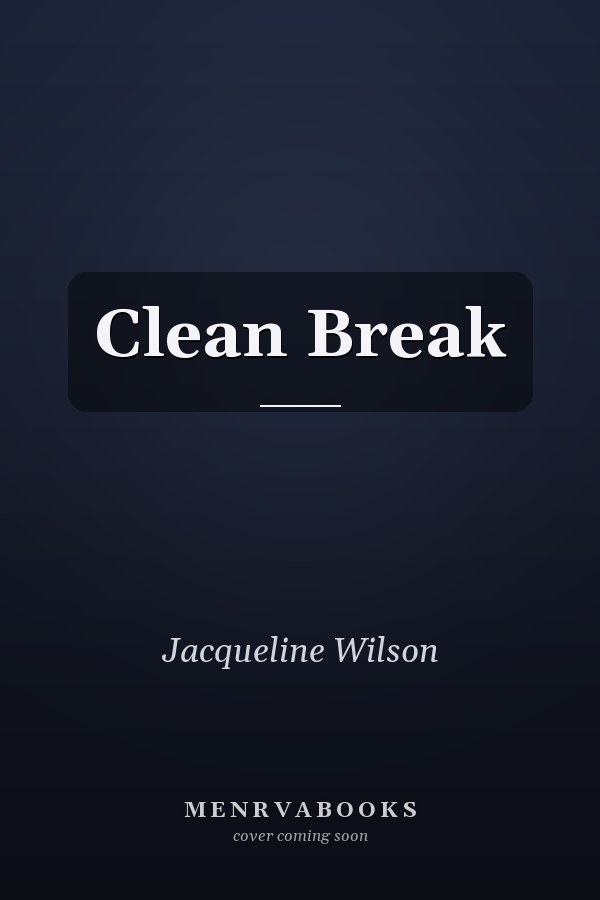 Clean Break