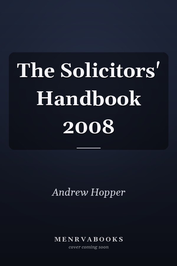 The Solicitors' Handbook 2008