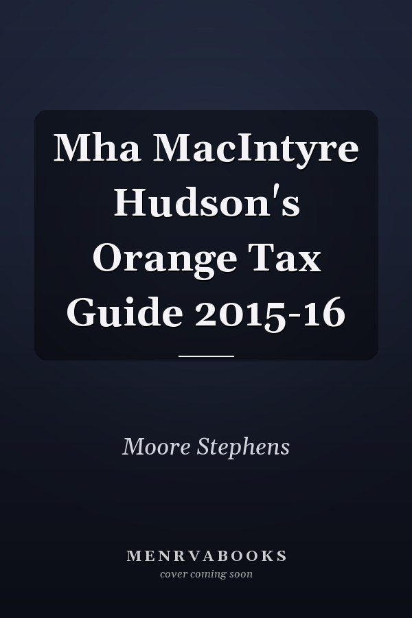 Mha MacIntyre Hudson's Orange Tax Guide 2015-16