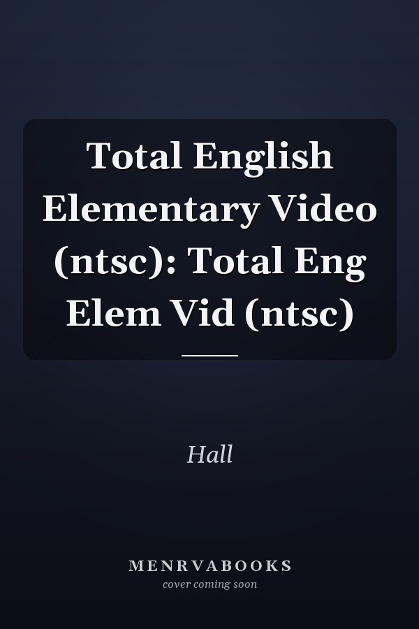 Total English Elementary Video (ntsc): Total Eng Elem Vid (ntsc)