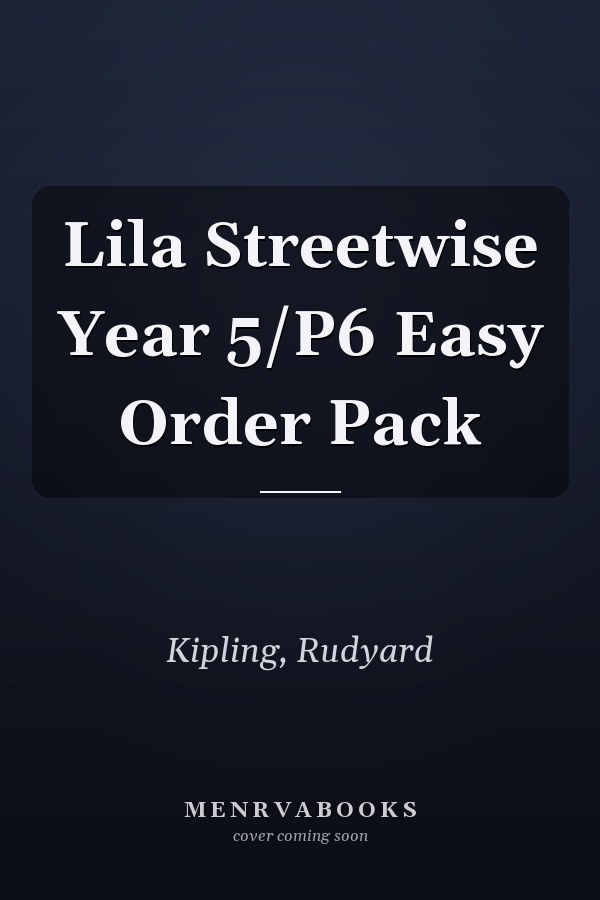 Lila Streetwise Year 5/P6 Easy Order Pack