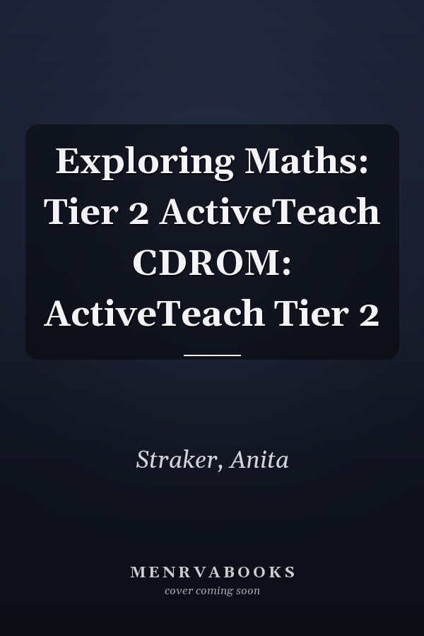 Exploring Maths: Tier 2 ActiveTeach CDROM: ActiveTeach Tier 2