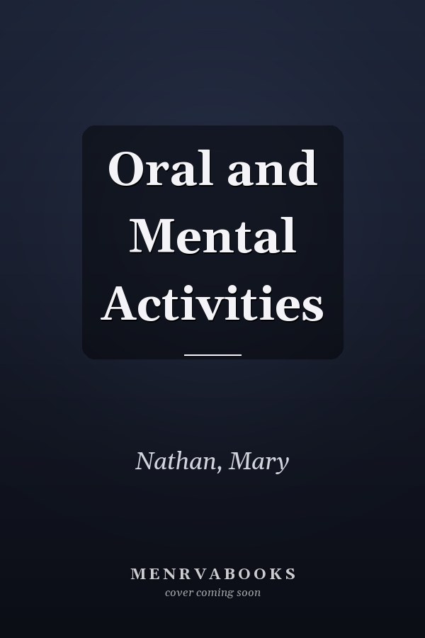 Oral and Mental Activities