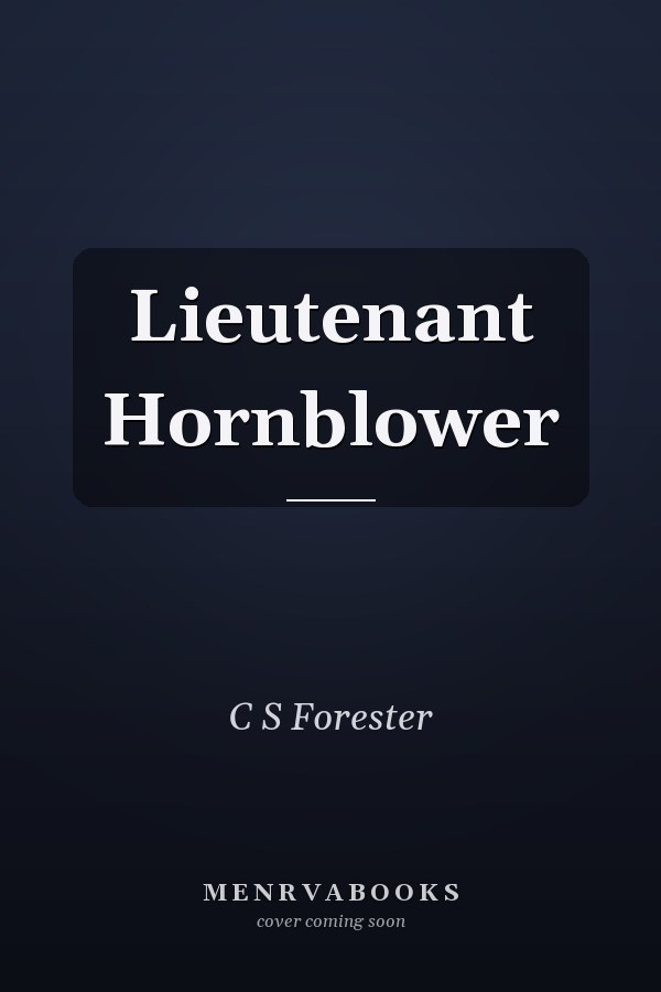 Lieutenant Hornblower