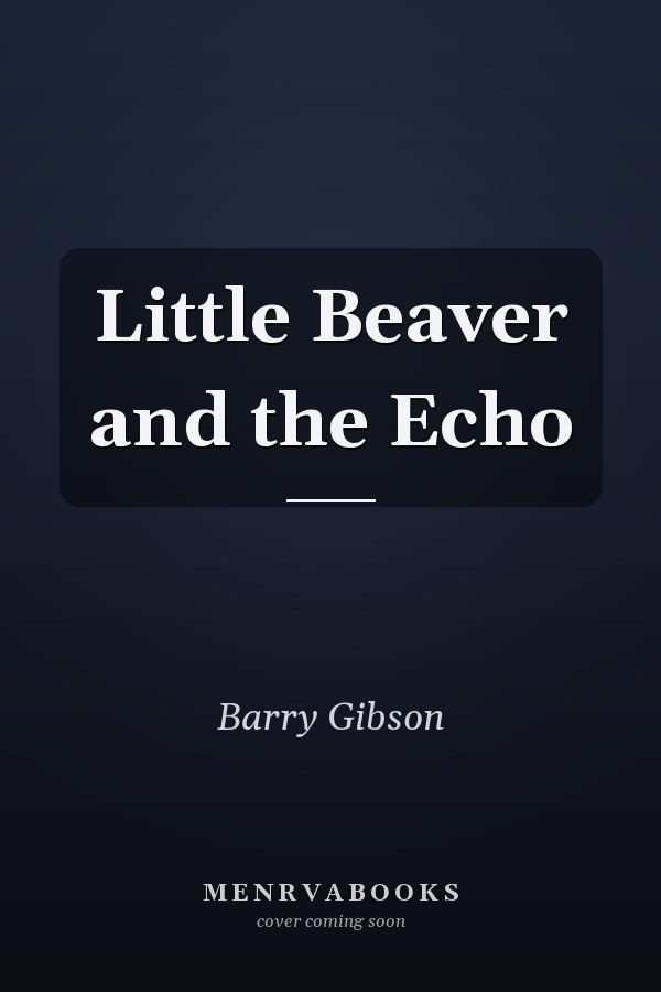 Little Beaver and the Echo