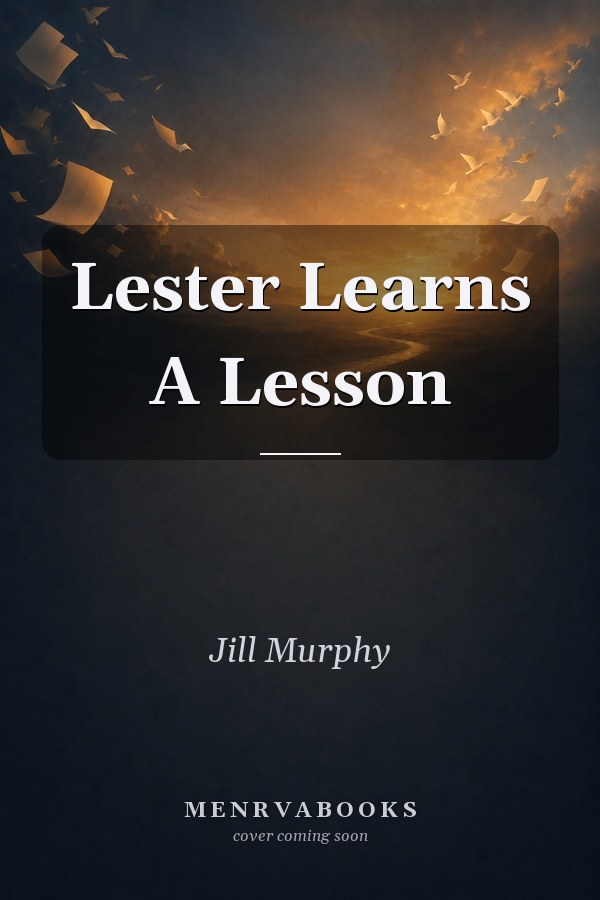 Lester Learns A Lesson
