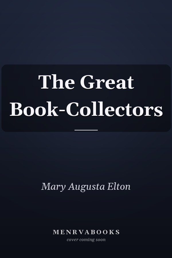 The Great Book-Collectors