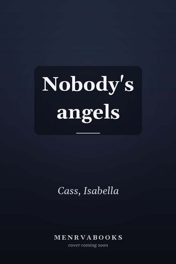 Nobody's angels