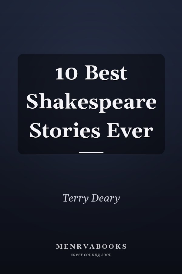 10 Best Shakespeare Stories Ever