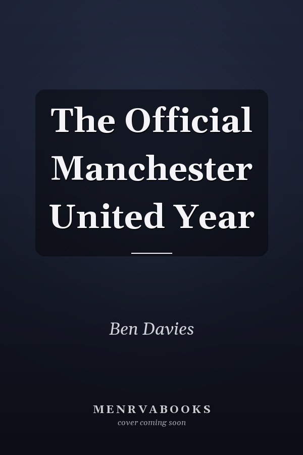 The Official Manchester United Year