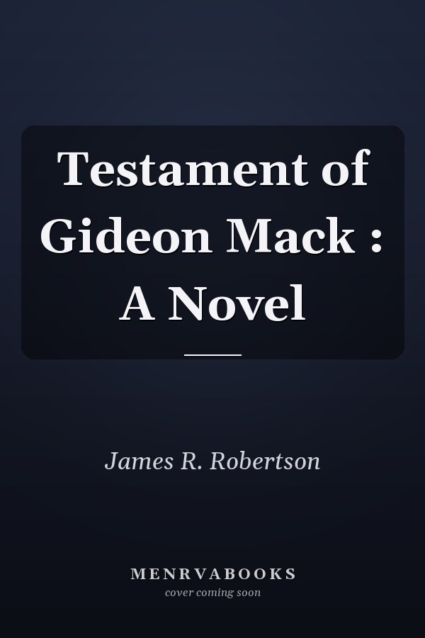 Testament of Gideon Mack : A Novel