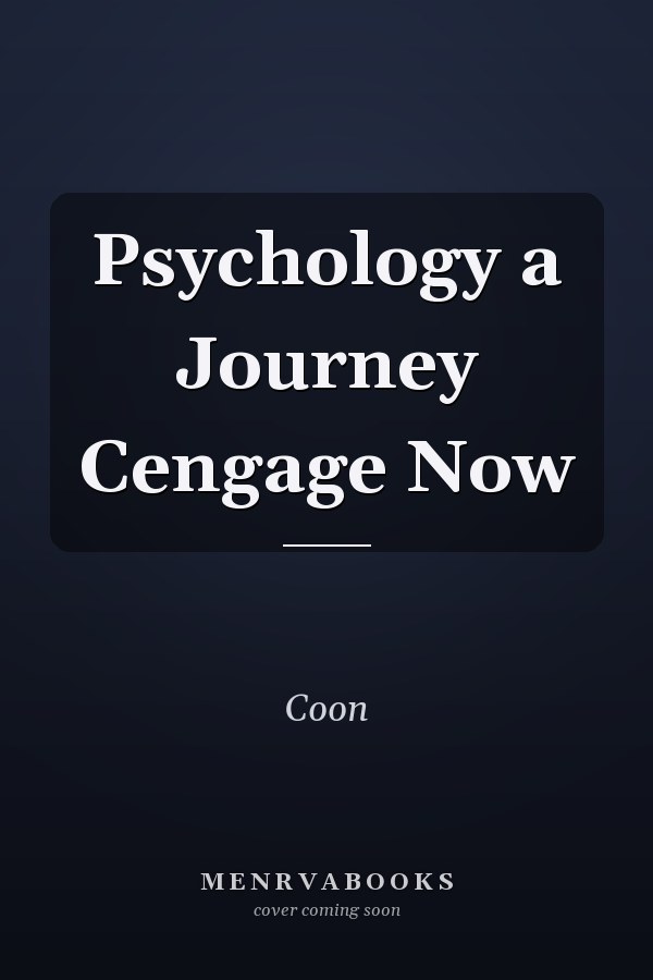 Psychology a Journey Cengage Now