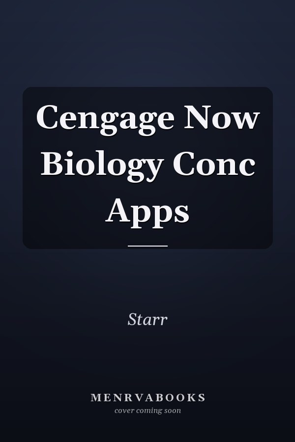 Cengage Now Biology Conc Apps
