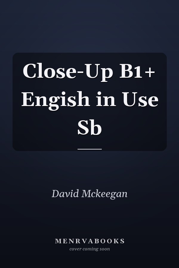 Close-Up B1+ Engish in Use Sb
