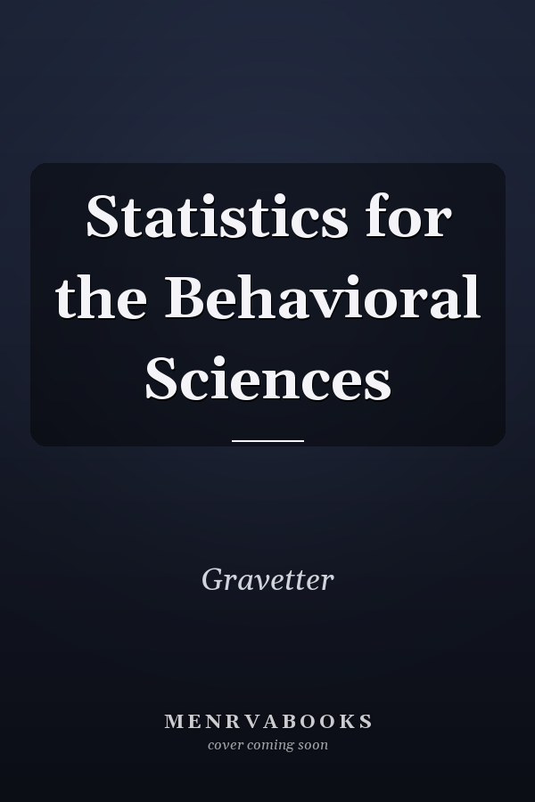 Statistics for the Behavioral Sciences