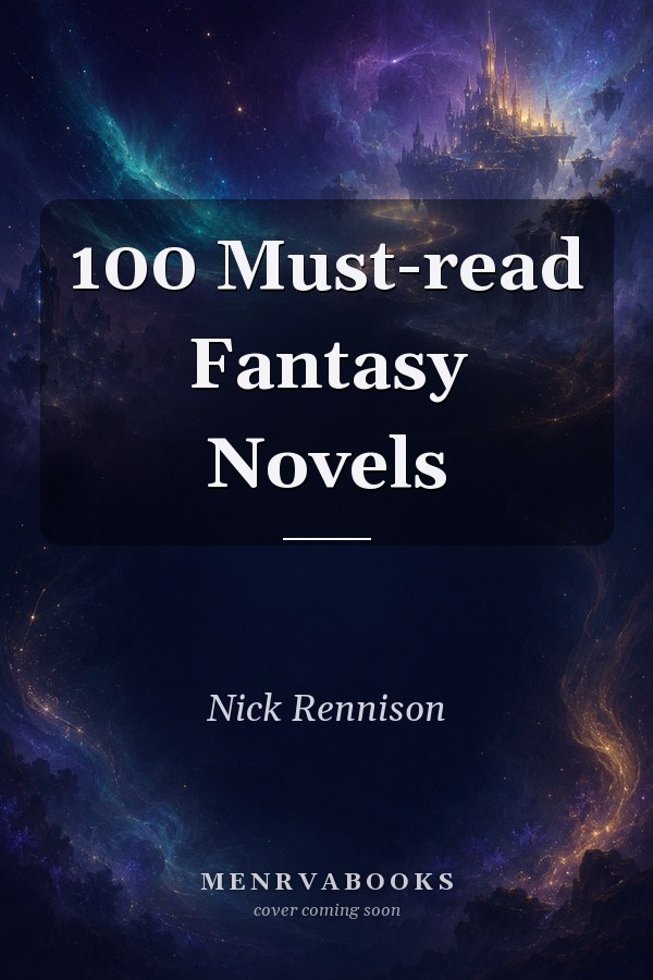 100 Must-read Fantasy Novels