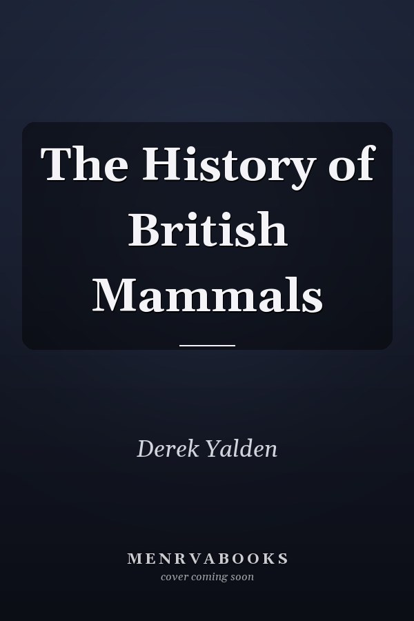 The History of British Mammals