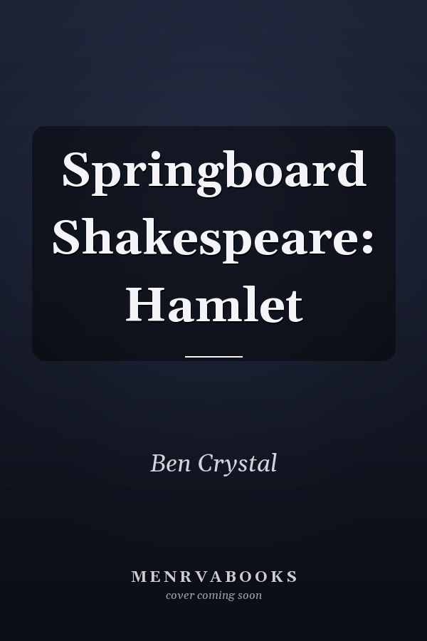 Springboard Shakespeare: Hamlet