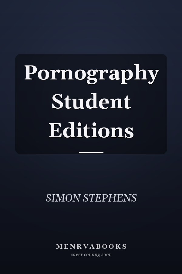 Pornography
            
                Student Editions