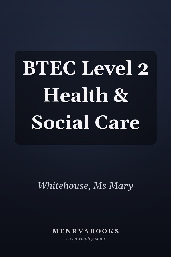 BTEC Level 2 Health & Social Care