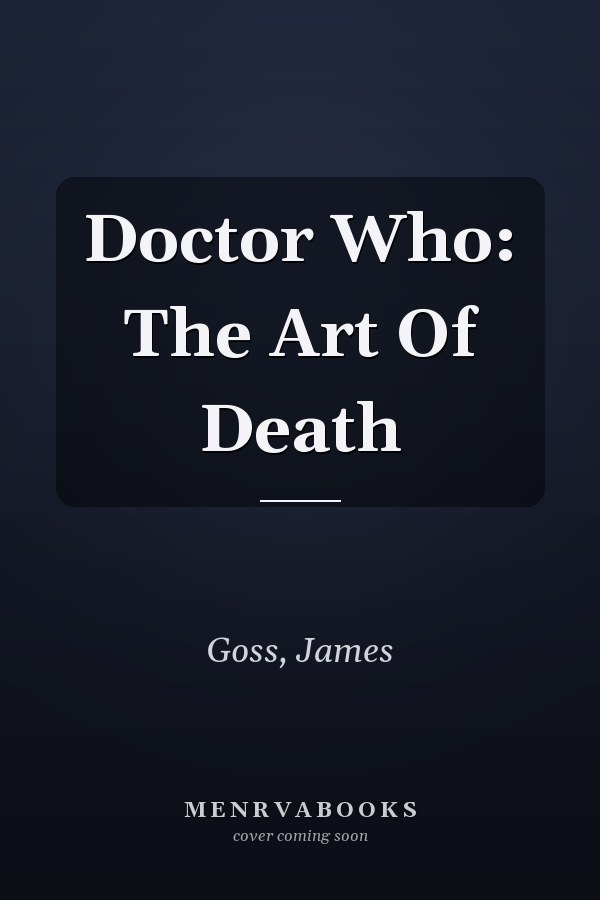 Doctor Who: The Art Of Death