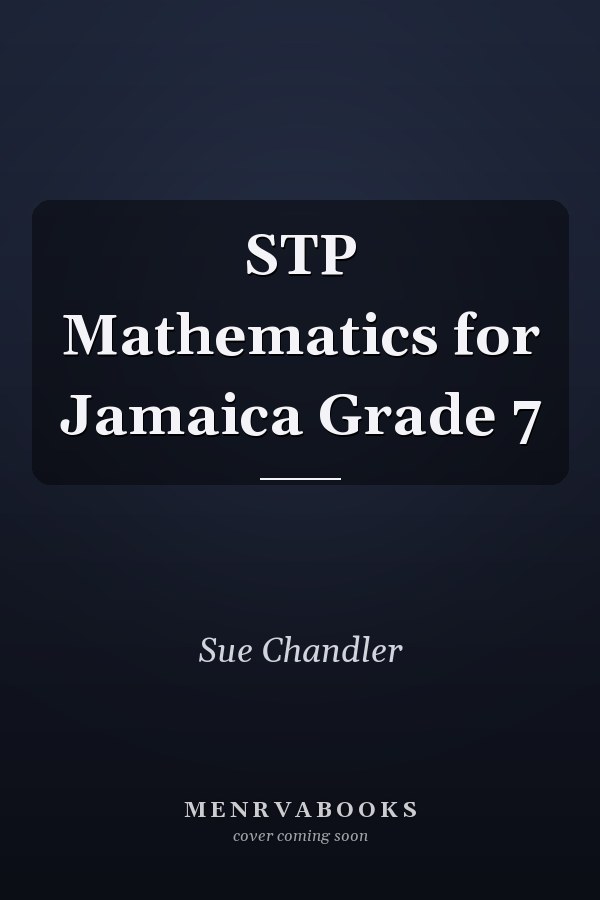 STP Mathematics for Jamaica Grade 7