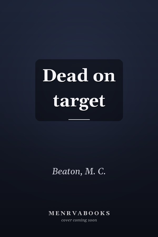 Dead on target