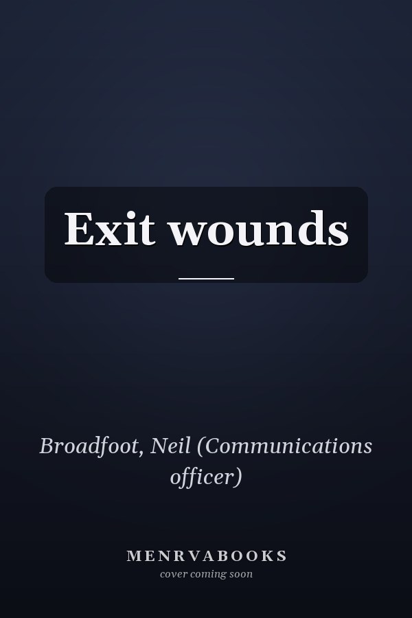 Exit wounds