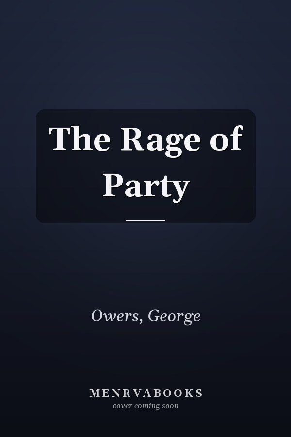 The Rage of Party
