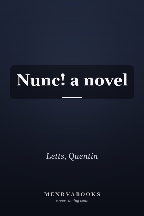 Nunc! a novel