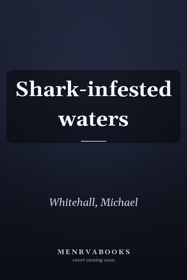Shark-infested waters