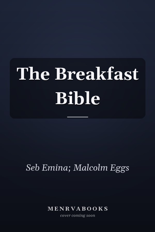 The Breakfast Bible