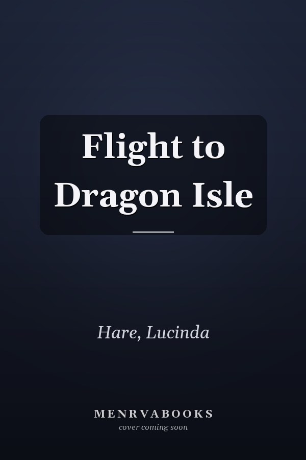 Flight to Dragon Isle
