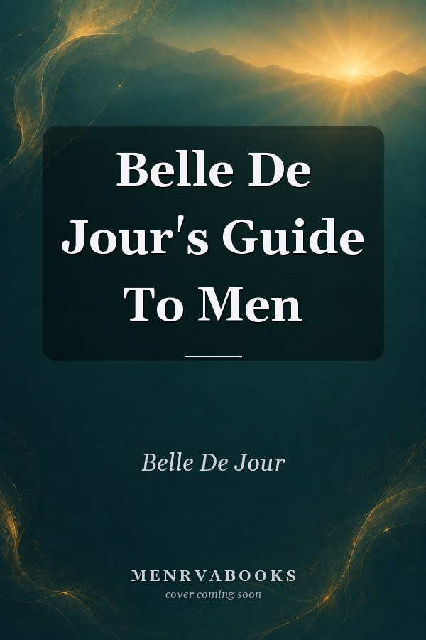 Belle De Jour's Guide To Men