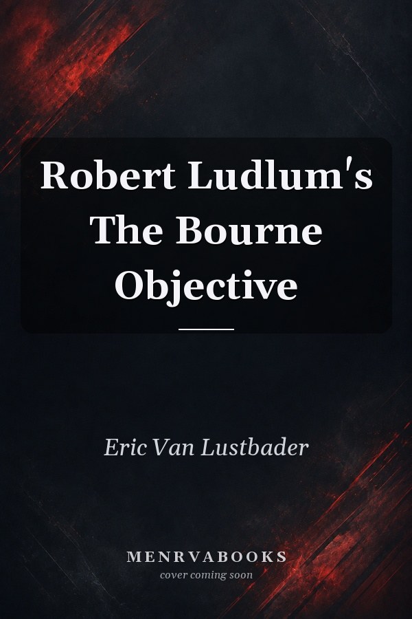 Robert Ludlum's The Bourne Objective