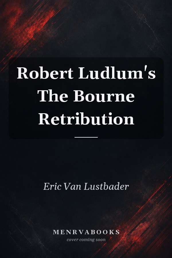 Robert Ludlum's The Bourne Retribution
