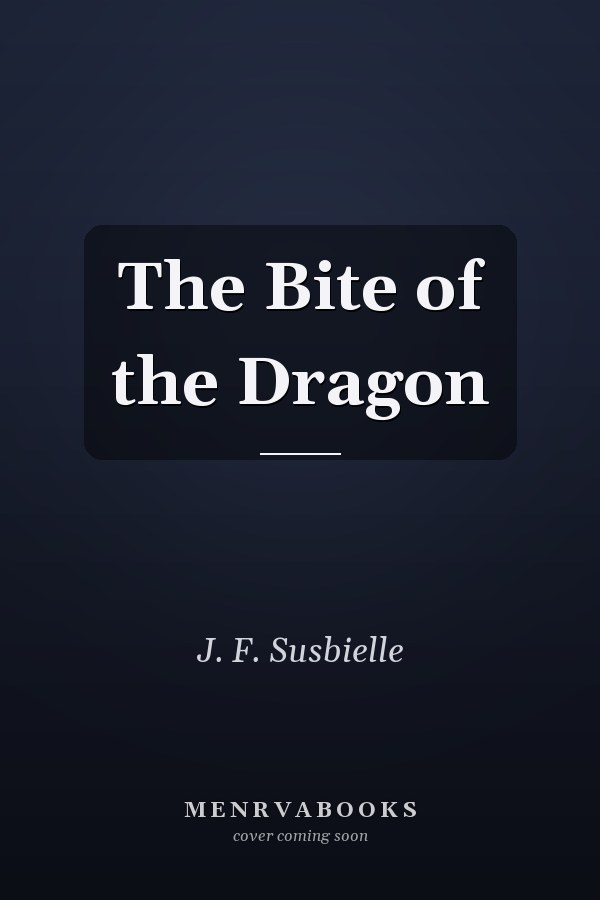 The Bite of the Dragon